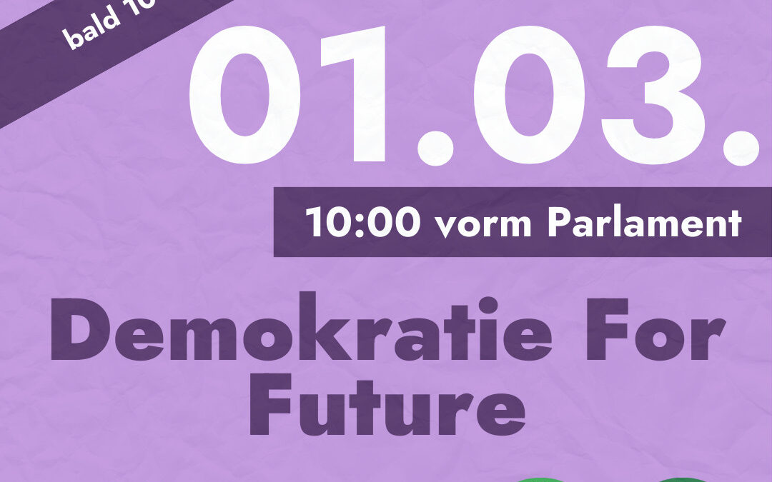 Demokratie for Future – Aktion am 1. März 2024: Ich wähle meine Zukunft!
